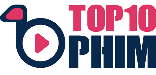 Top10phim – Tổng Hợp Xếp Hạng, Đánh Giá Phim Hay Nhất