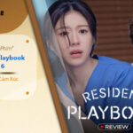 Review Resident Playbook Tập 6 - Chuyện Đời Bác Sĩ Nội Trú Tập 6